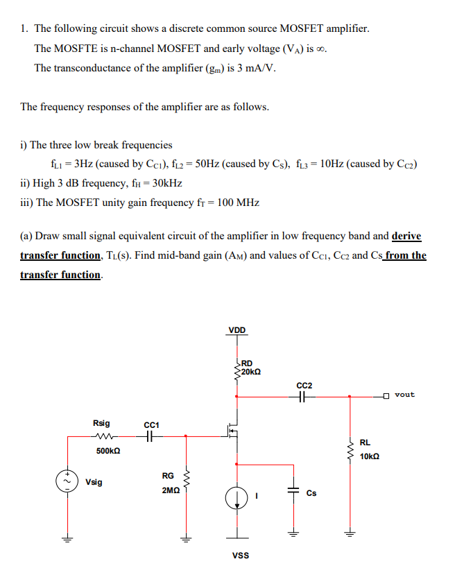 Solved The Following Circuit Shows A Discrete Common Chegg