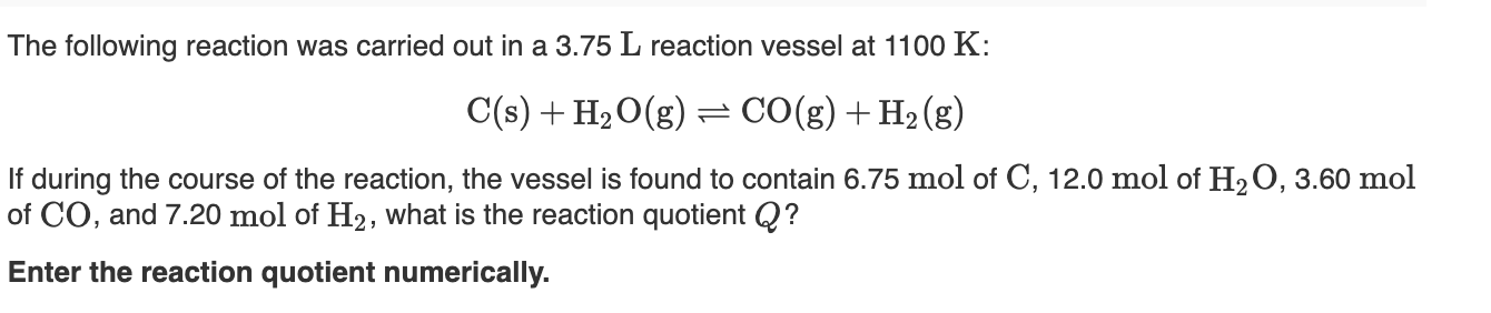 Solved The Following Reaction Was Carried Out In A L Chegg