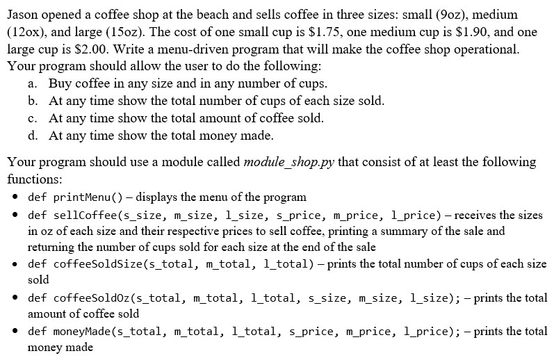 Solved Could You Guys Help Me To Create A Phyton Code For Chegg