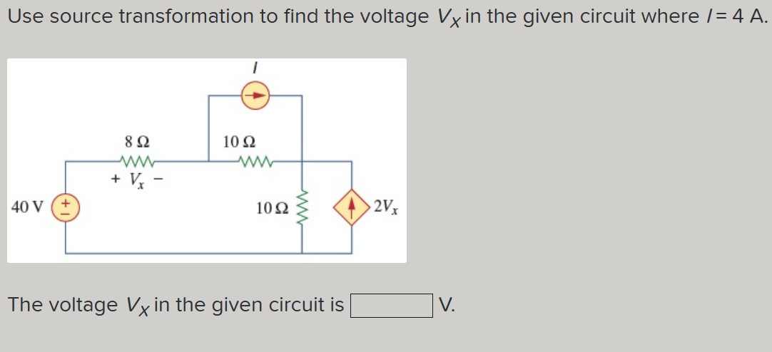 Solved Use Source Transformation To Find The Voltage Vx In Chegg