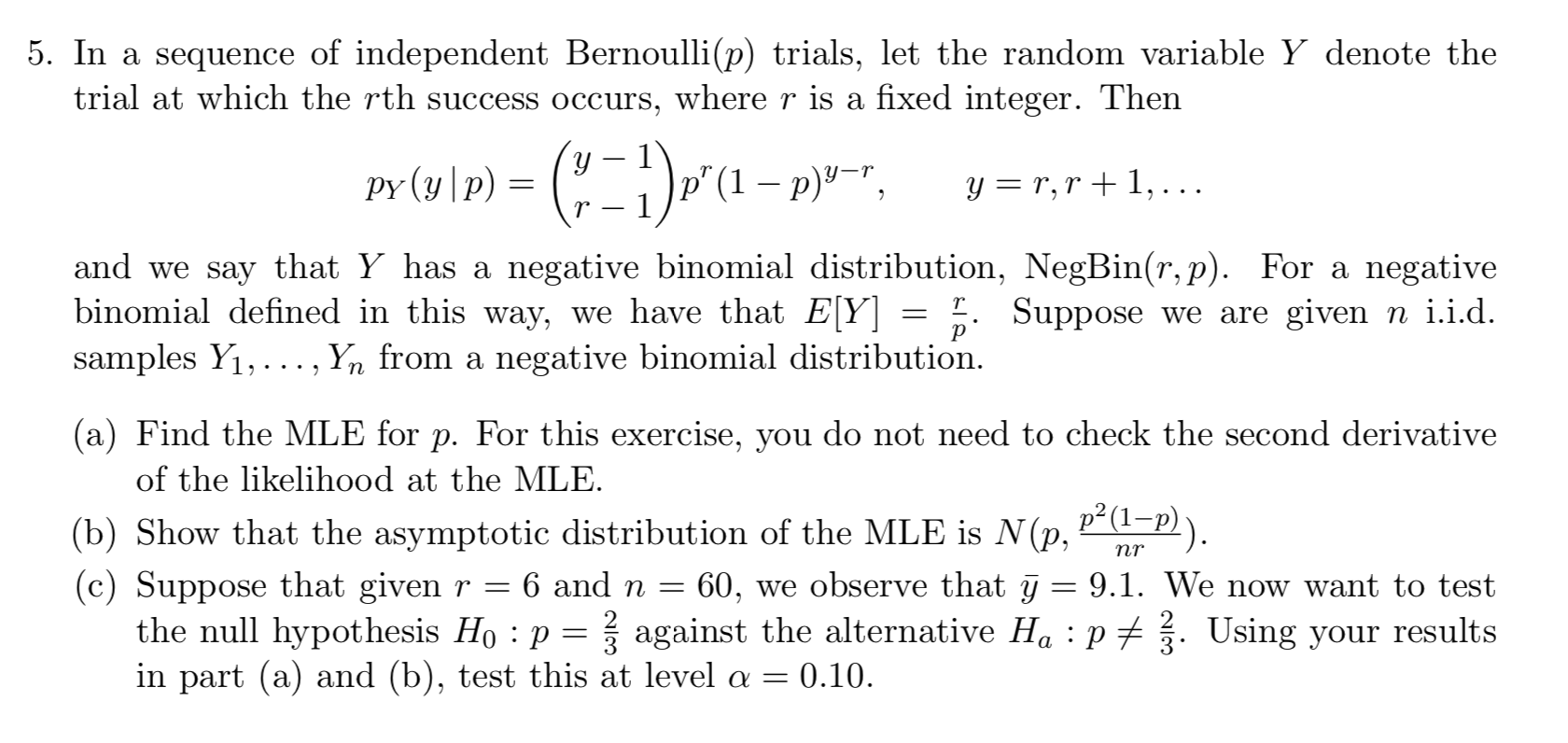 Solved 5 In A Sequence Of Independent Bernoulli P Trials Chegg