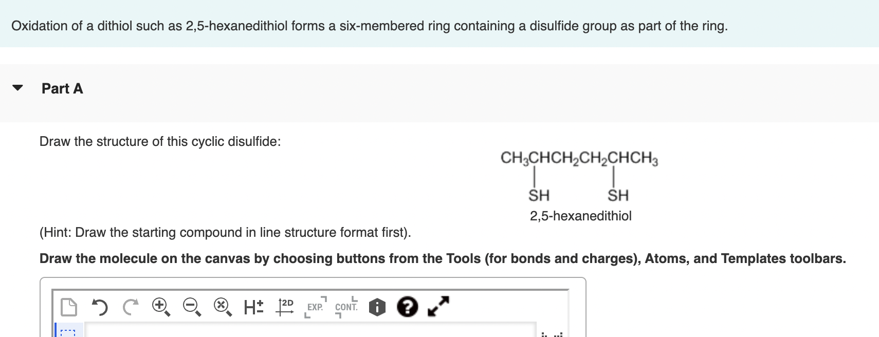 Solved Oxidation Of A Dithiol Such As Hexanedithiol Chegg