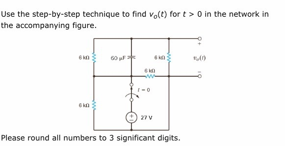 Solved Use The Step By Step Technique To Find Vo T For T 0 Chegg