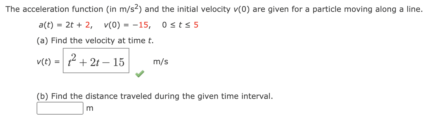 Solved The Acceleration Function In M S2 And The Initial Chegg