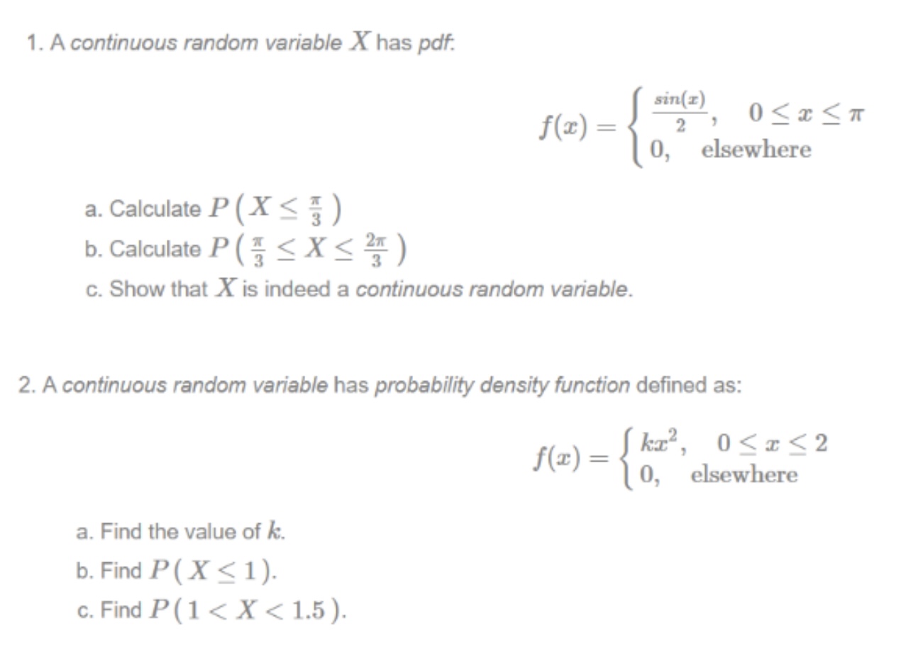 Solved 1 A Continuous Random Variable X Has Pdf Chegg