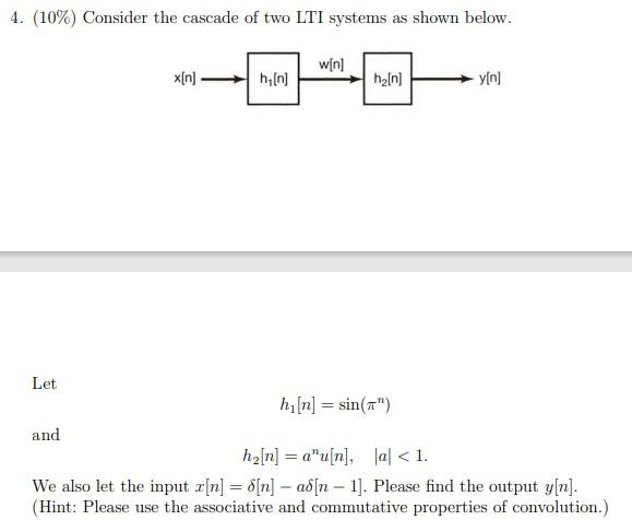 Solved Consider The Cascade Of Two Lti Systems As Shown Chegg