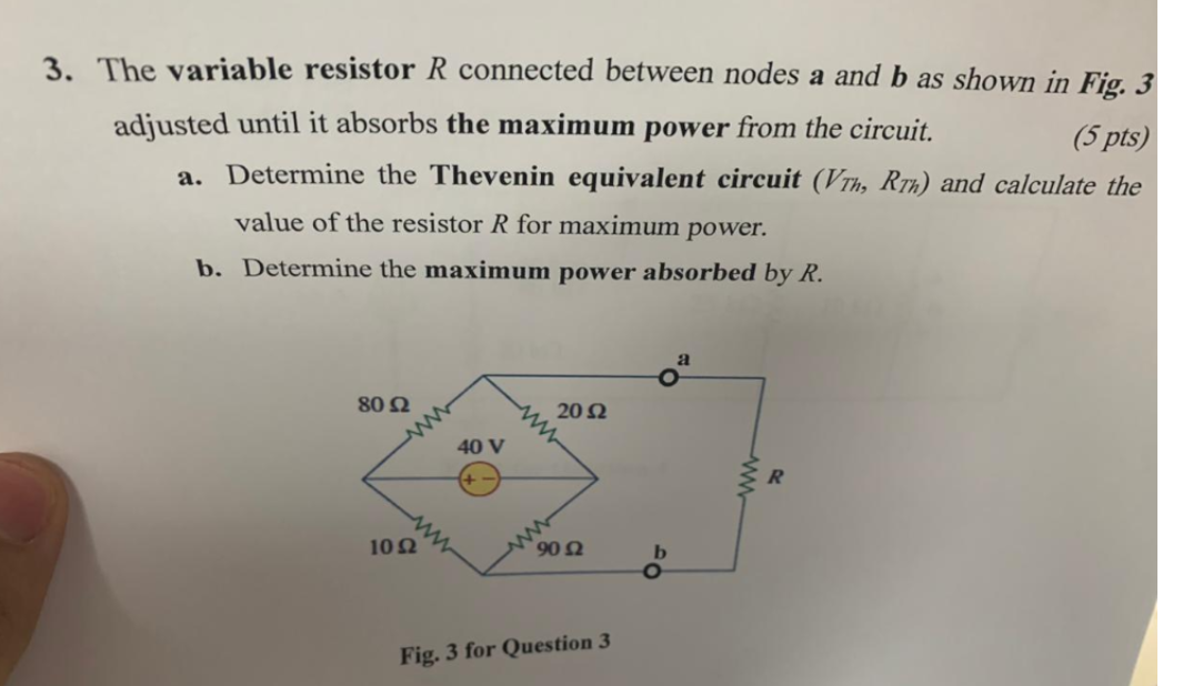 Solved 3 The Variable Resistor R Connected Between Nodes A Chegg