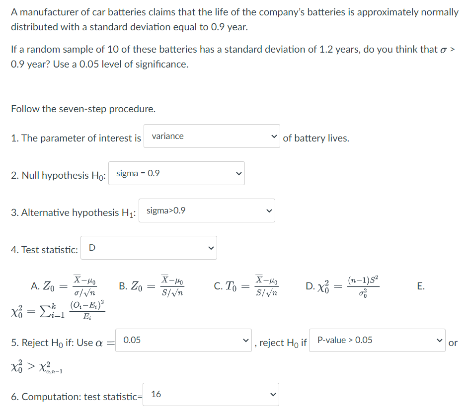 Solved A Manufacturer Of Car Batteries Claims That The Life Chegg