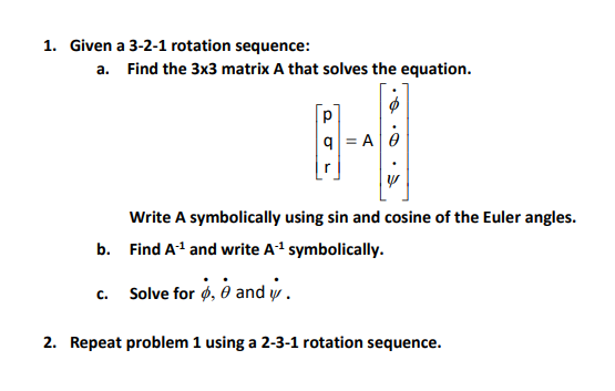 Solved 1 Given A 3 2 1 Rotation Sequence A Find The 33 Chegg