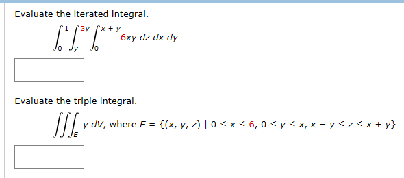 Solved Evaluate The Iterated Integral 6xy Dz Dx Dy Jy O Chegg