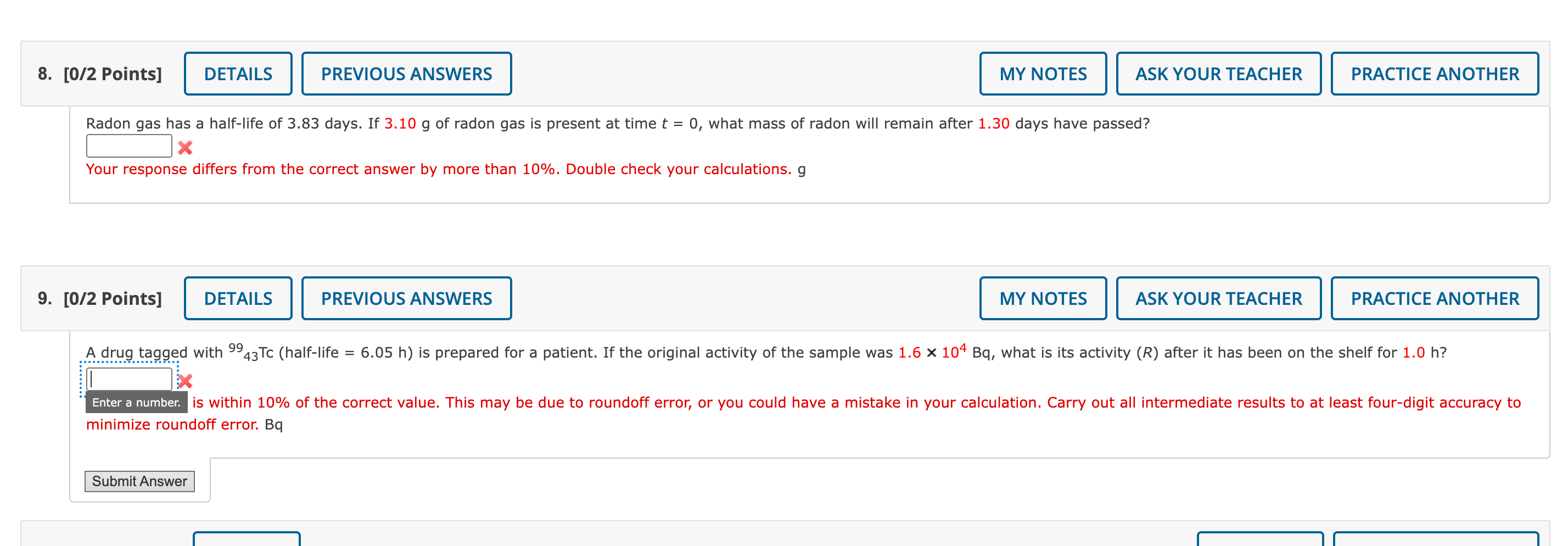 Solved Radon Gas Has A Half Life Of 3 83 Days If 3 10 G Of Chegg