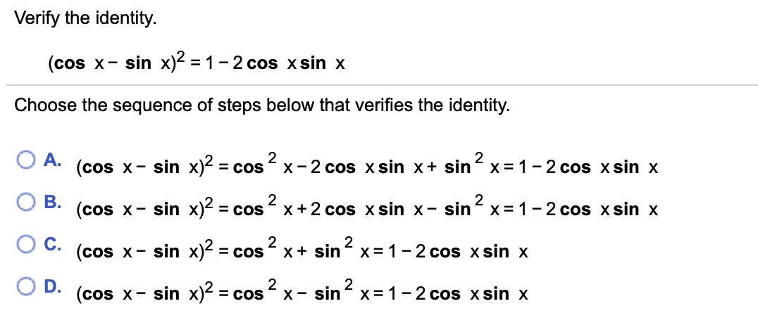 Solved Verify The Identity Cos X Sin X Cos Xsin Chegg