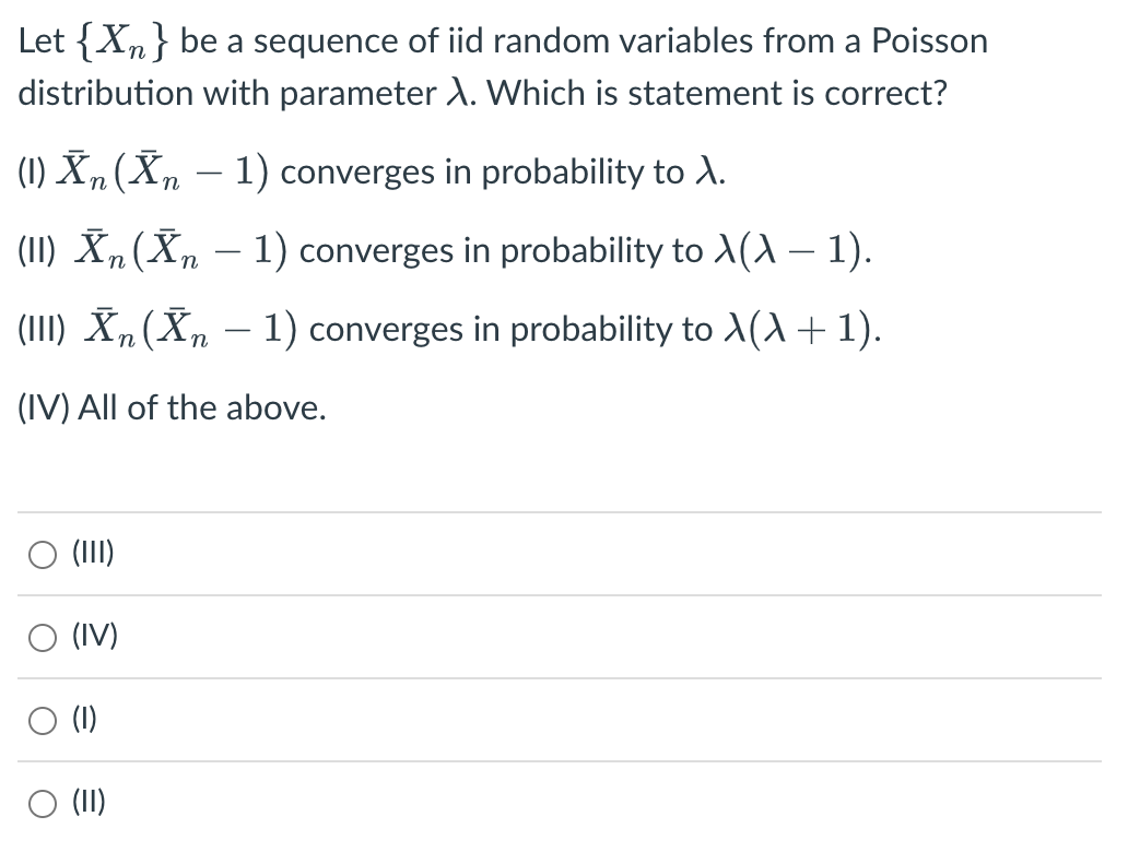 Solved Let Xn Be A Sequence Of Iid Random Variables From A Chegg