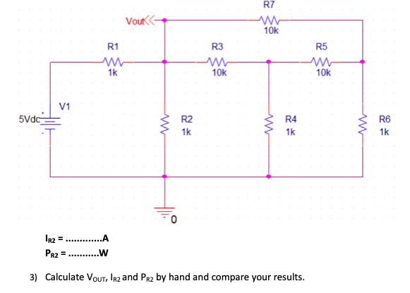 Solved R7 Vouk W 10k R5 R1 W 1k R3 W 10k 10k V1 5Vdc R2 W R4 Chegg