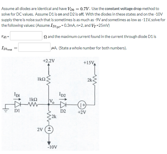 Solved Assume All Diodes Are Identical And Have Vpo 0 7V Chegg