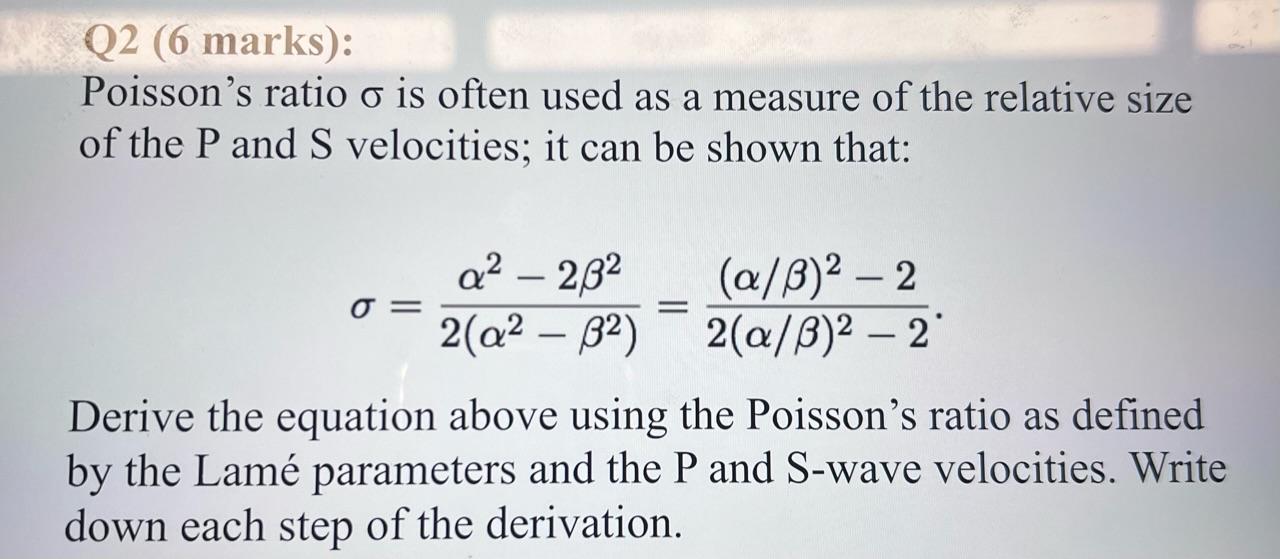 Solved Q2 6 marks Poisson s ratio σ is often used as a Chegg