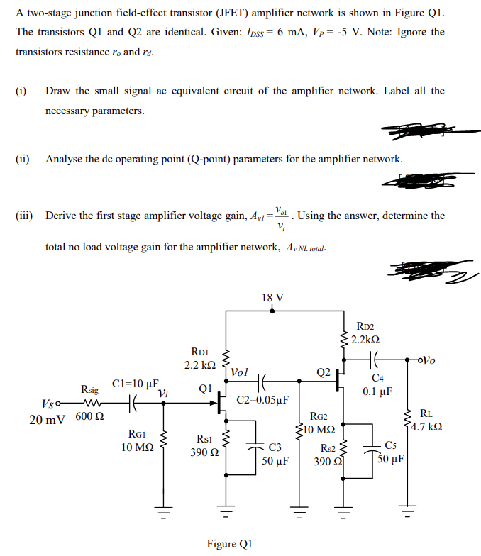 Solved A Two Stage Junction Field Effect Transistor Jfet Chegg