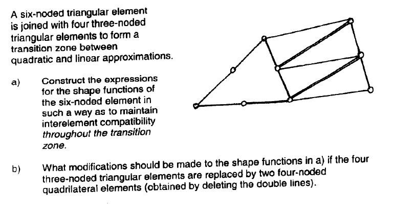 A Six Noded Triangular Element Is Joined With Four Chegg