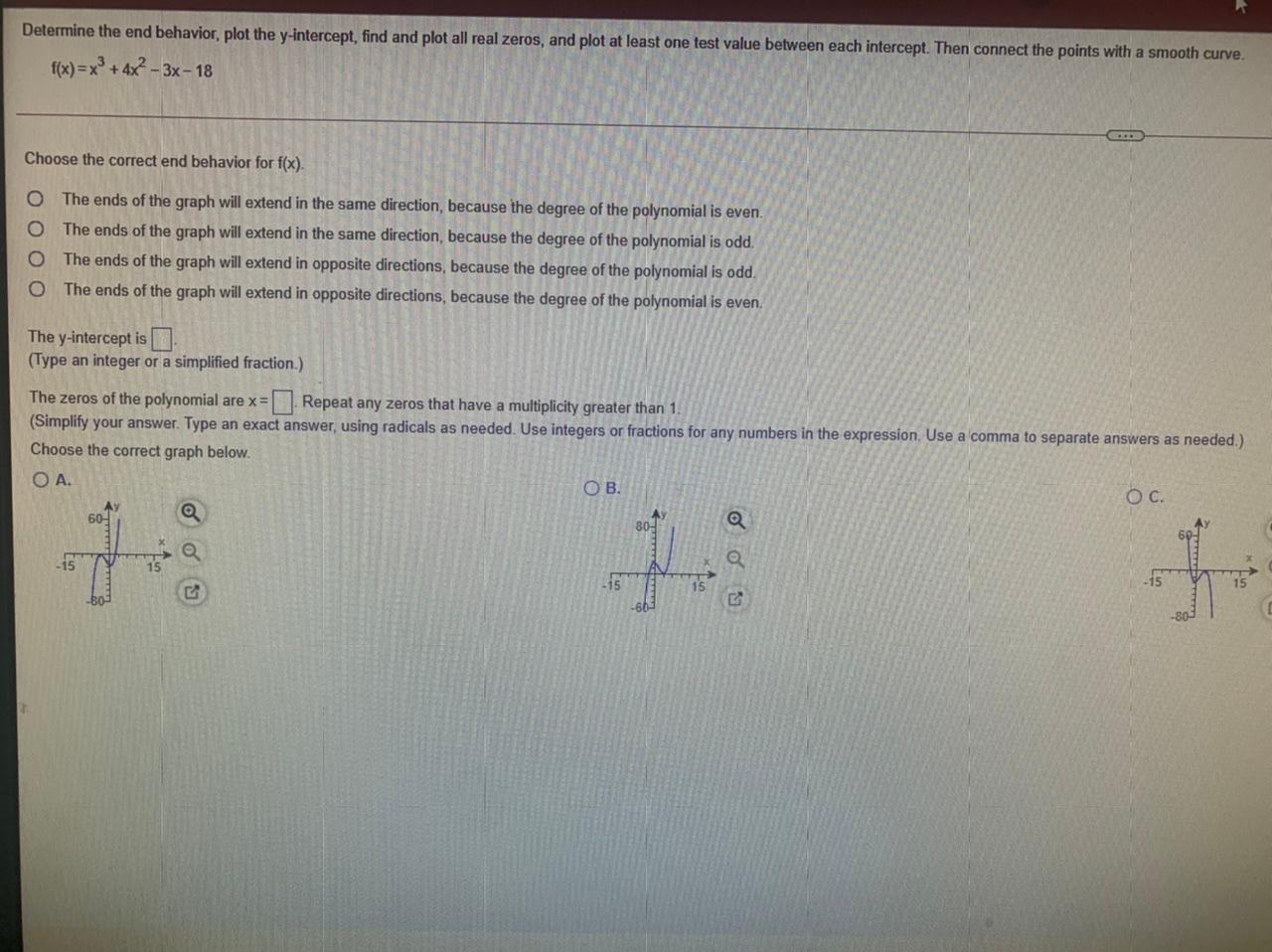 Solved Determine The End Behavior Plot The Y Intercept Chegg