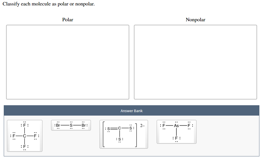 Solved Classify Each Molecule As Polar Or Nonpolar Polar Chegg