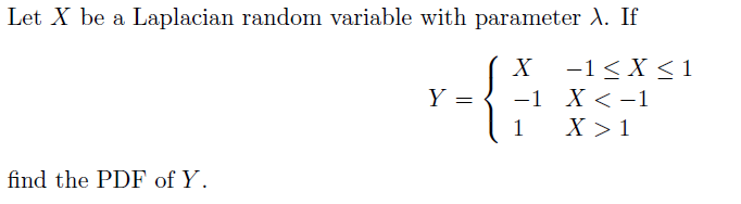 Solved Let X Be A Laplacian Random Variable With Parameter Chegg