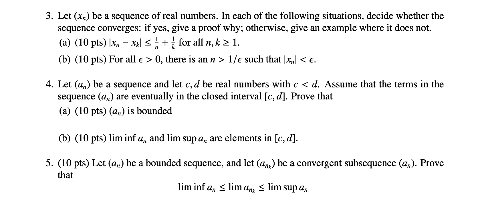 Solved Let Xn Be A Sequence Of Real Numbers In Each Of Chegg