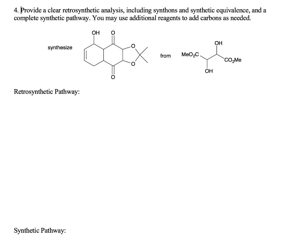 Solved Provide A Clear Retrosynthetic Analysis Including Chegg