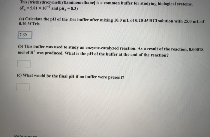 Solved Tris Tris Hydroxymethyl Aminomethane Is A Common Chegg