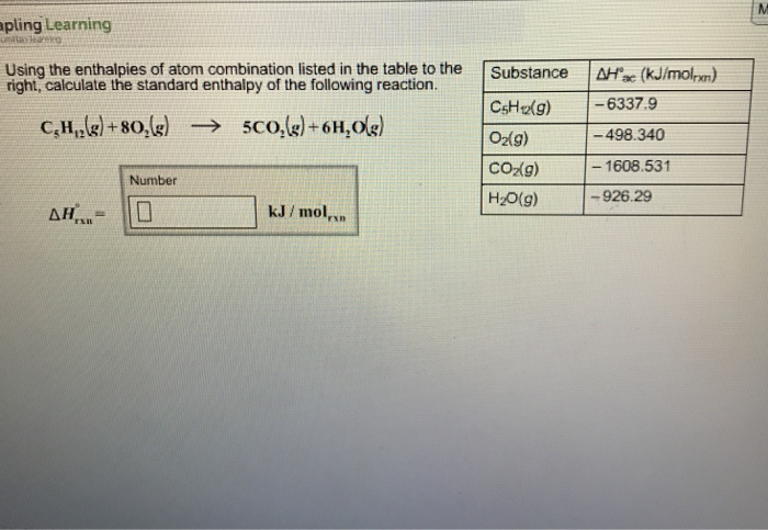 Solved Pling Learning Using The Enthalpies Of Atom Chegg