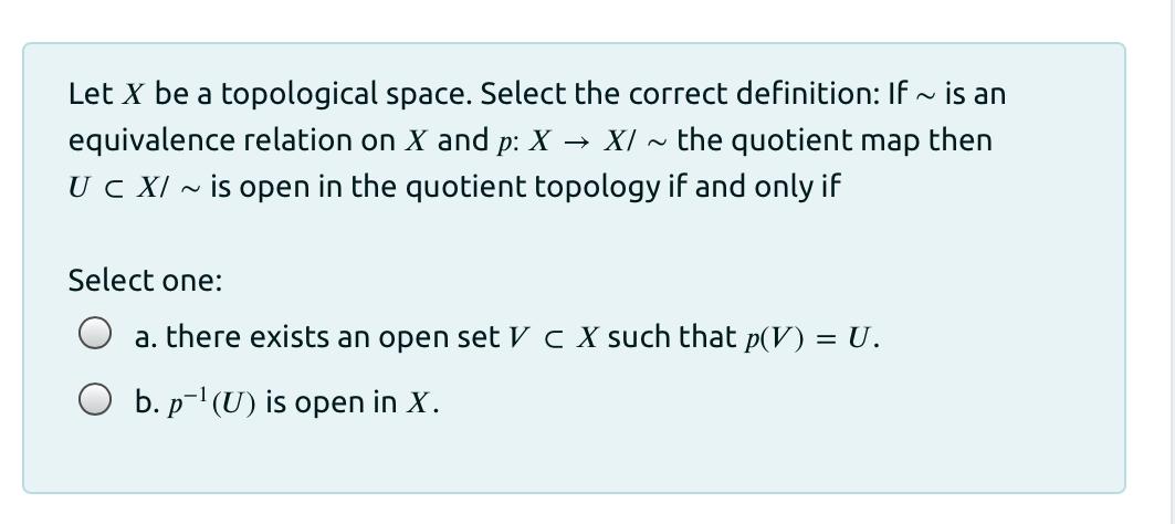 Solved Let X Be A Topological Space Select The Correct Chegg