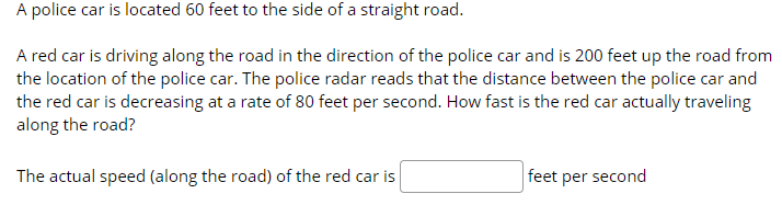 Solved A Police Car Is Located 60 Feet To The Side Of A Chegg