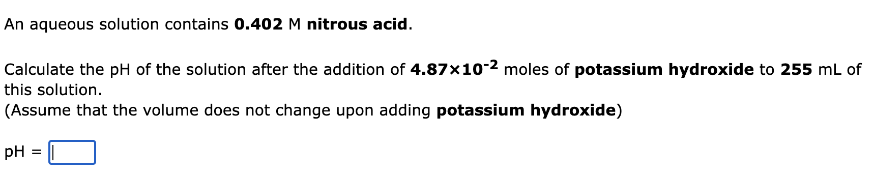 Solved An Aqueous Solution Contains M Nitrous Acid Chegg