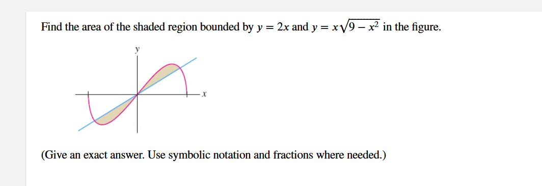 Solved Find The Area Of The Shaded Region Bounded By Y 2x Chegg