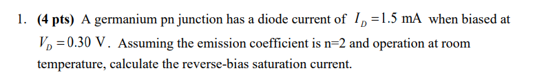 Solved Pts A Germanium Pn Junction Has A Diode Curre