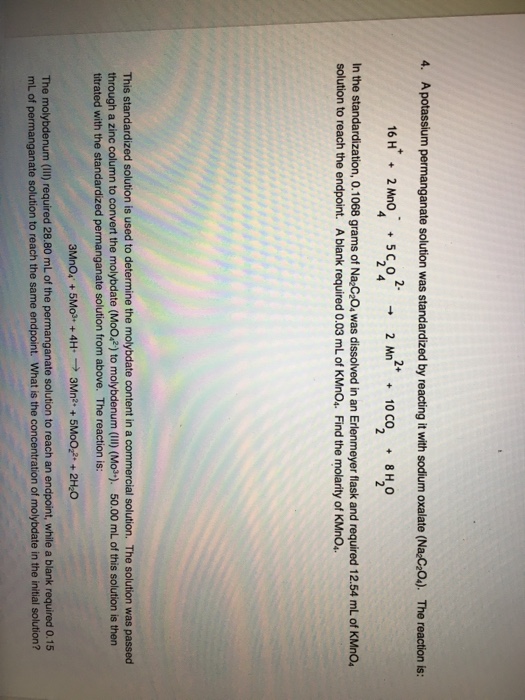 Solved 4 A Potassium Permanganate Solution Was Standardized Chegg