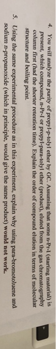 Solved You Will Analyze The Purity Of Propyl P Tolyl Chegg
