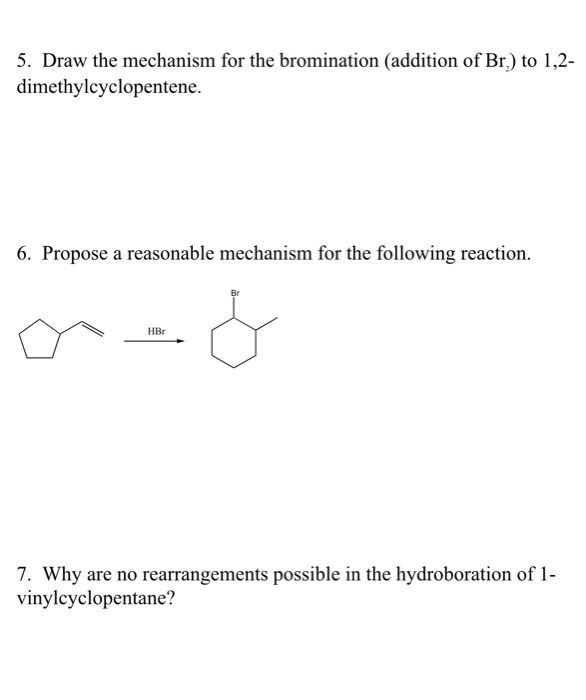 Solved Draw The Mechanism For The Bromination Addition Chegg