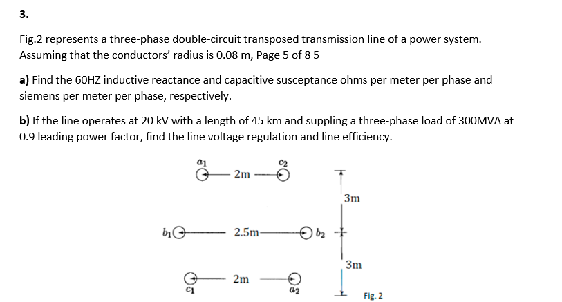 Solved Fig 2 Represents A Three Phase Double Circuit Chegg