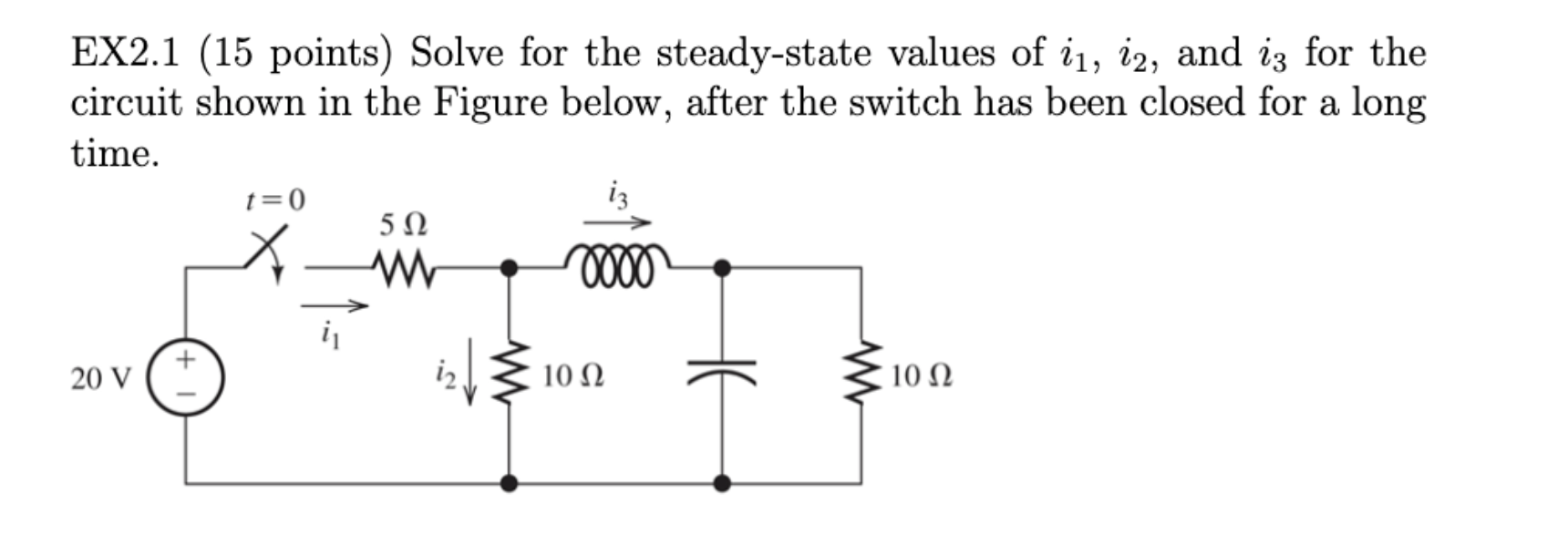 Solved EX2 1 15 Points Solve For The Steady State Values Chegg