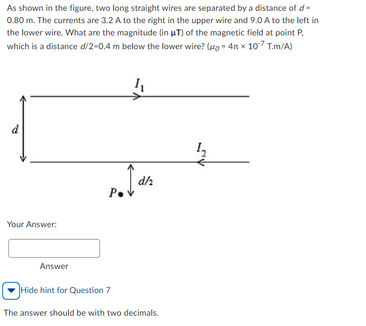 Solved As Shown In The Figure Two Long Straight Wires Are Chegg