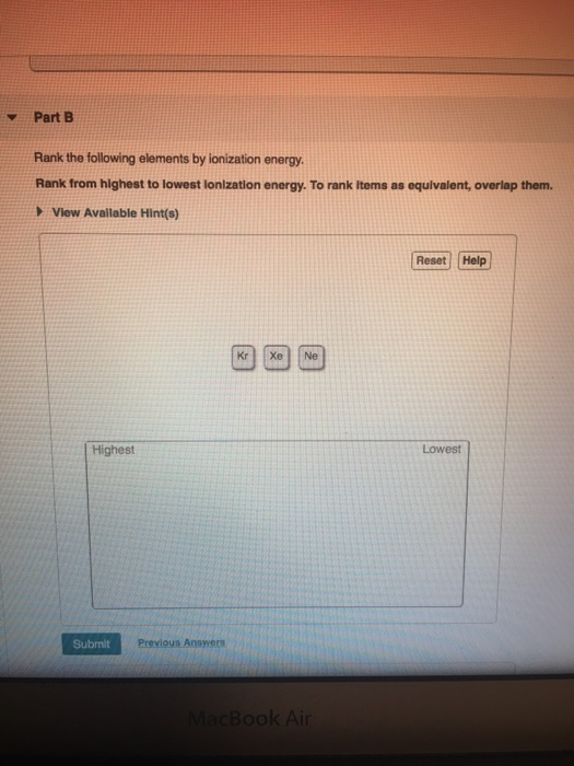 Solved Part B Rank The Following Elements By Ionization Chegg