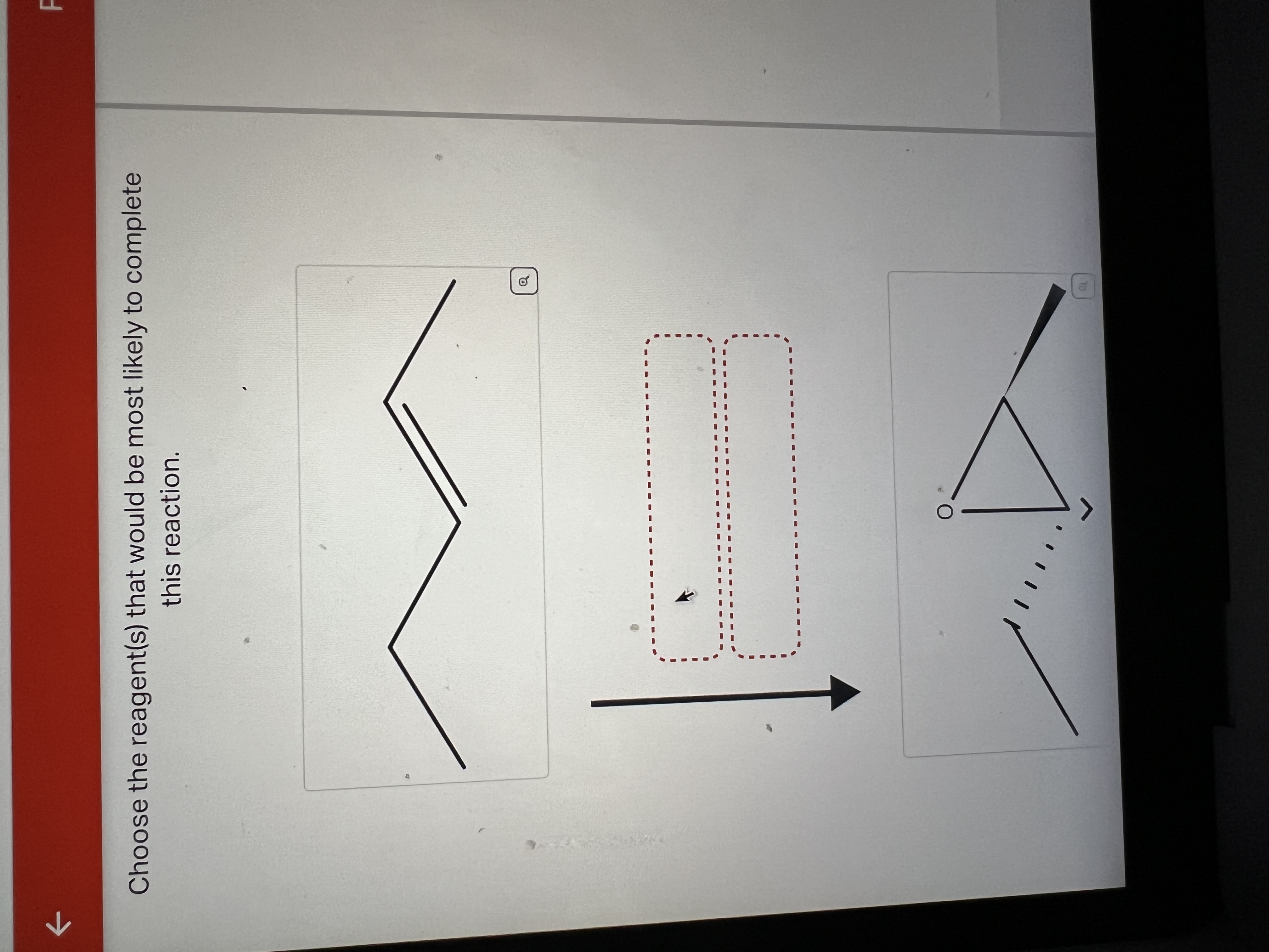 Solved Choose The Reagent S That Would Be Most Likely To Chegg