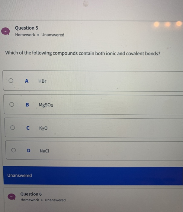 Solved Question 5 Homework Unanswered Which Of The Following Chegg