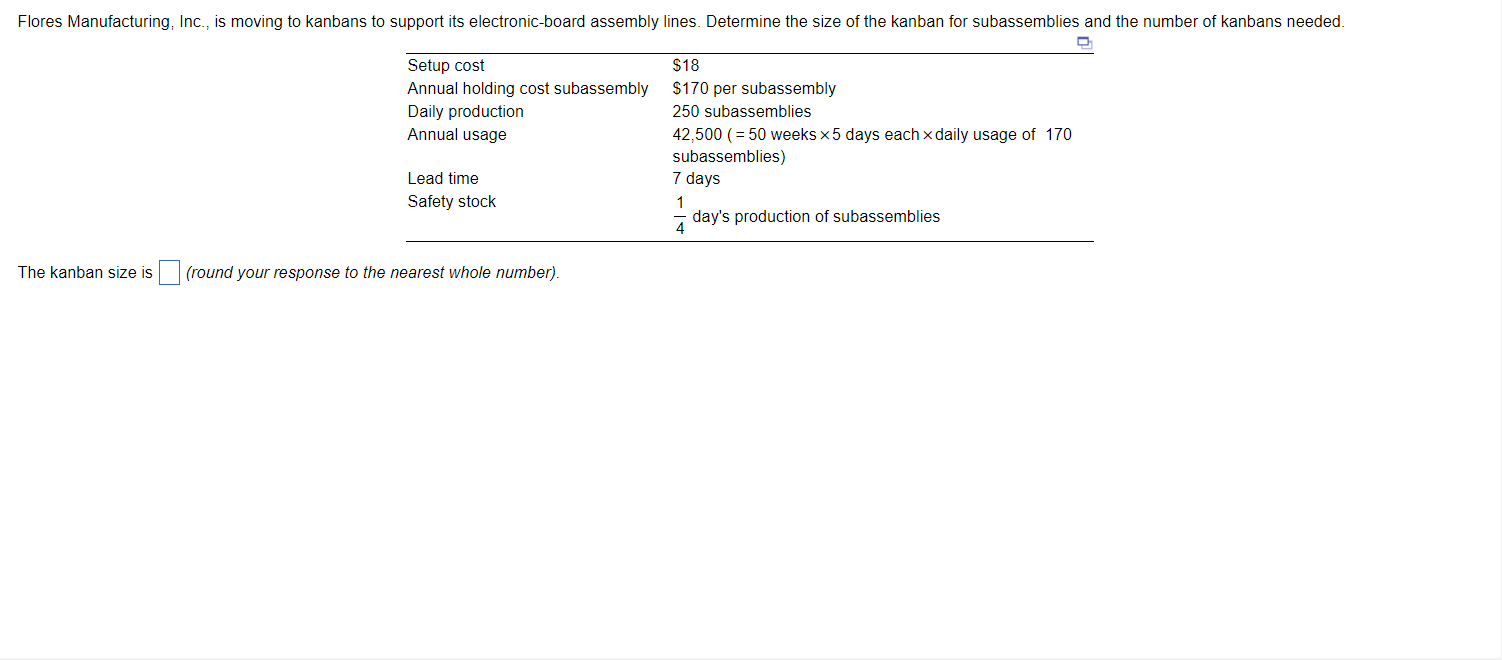 Solved The Kanban Size Is Round Your Response To The Chegg