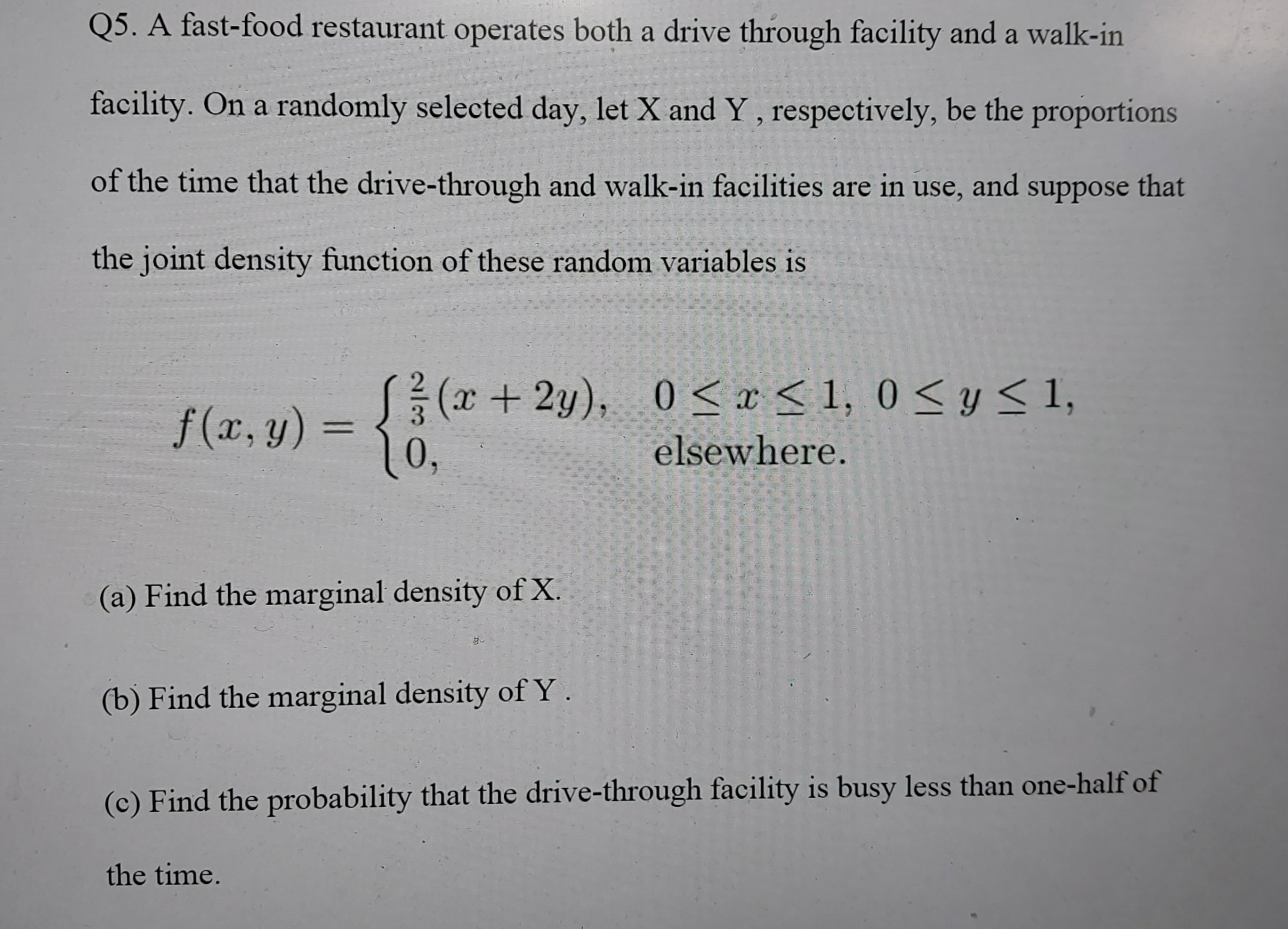 Solved Q5 A Fast Food Restaurant Operates Both A Drive