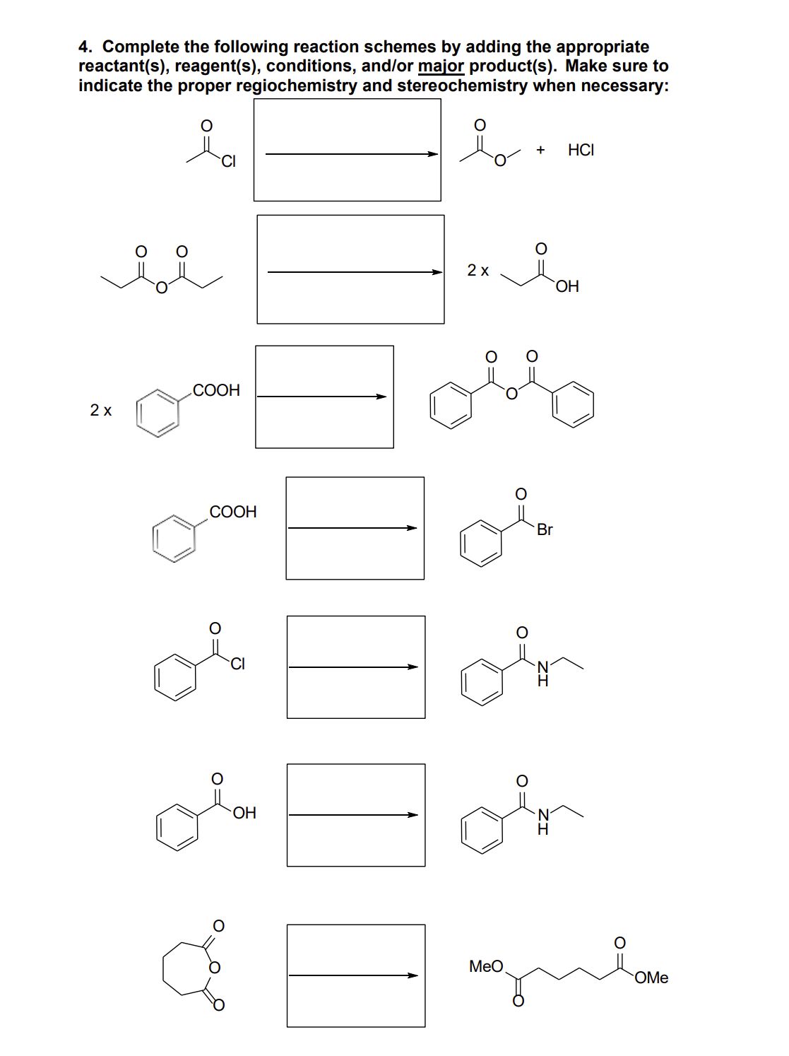 Solved 4 Complete The Following Reaction Schemes By Adding Chegg