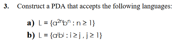 Solved Construct A Pda That Accepts The Following Chegg