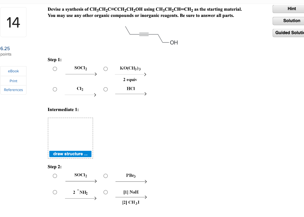 Solved Hint Devise A Synthesis Of Ch Ch C Cch Ch Oh Using Chegg