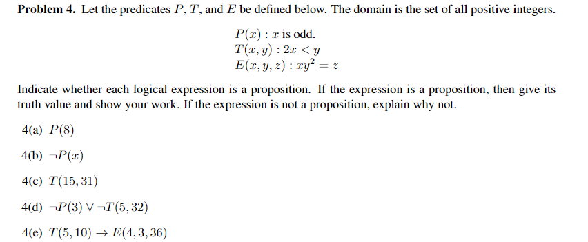 Solved Problem Let The Predicates P T And E Be Defined Chegg