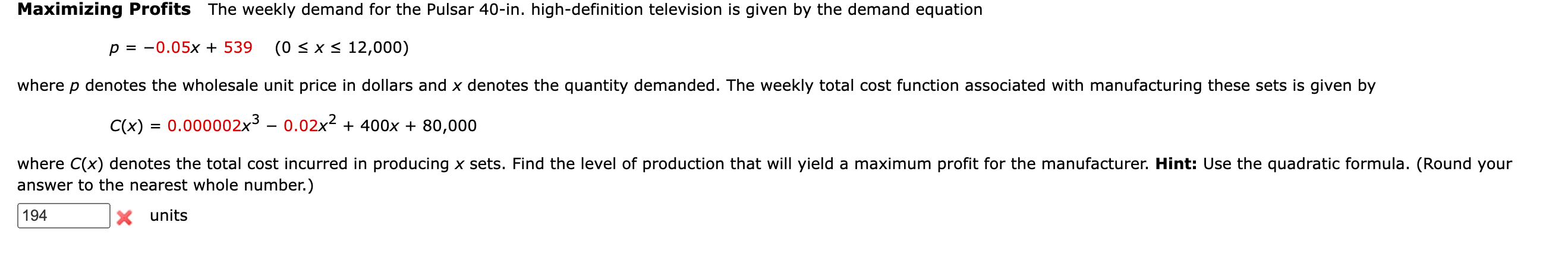 Solved Maximizing Profits The Weekly Demand For The Pulsar Chegg